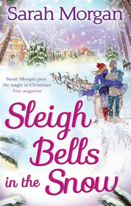 “Sleigh Bells in the Snow” di Sarah Morgan: Un Romantico Incontro Natalizio