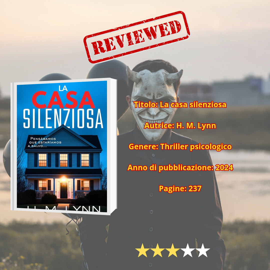 Recensione di ‘La casa silenziosa’: Un Thriller Psicologico Intenso