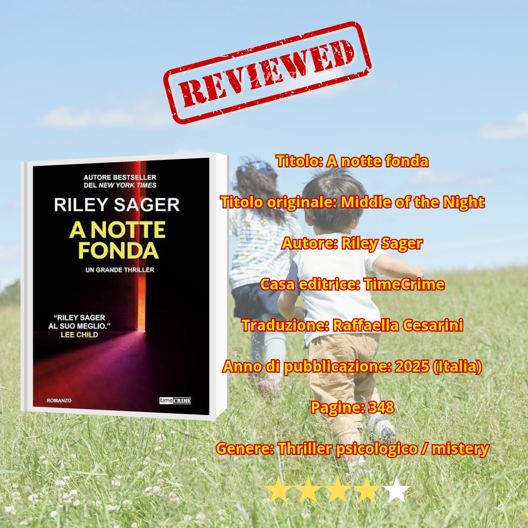 A notte fonda di Riley Sager – Recensione del thriller che ti spezza il cuore (senza pietà)