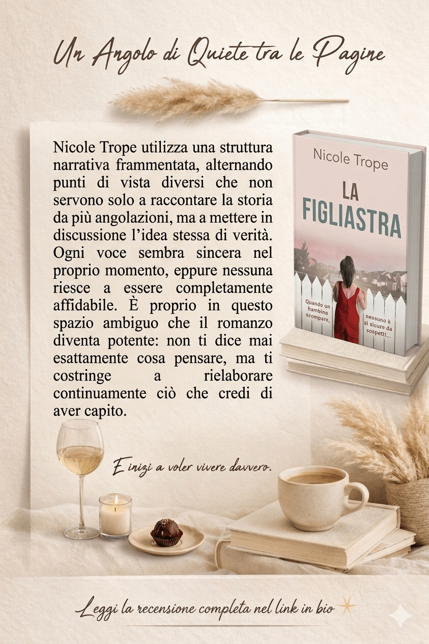 La figliastra di Nicole Trope: quando la verità in una famiglia smette di essere&nbsp;affidabile